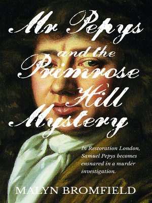 cover image of Mr Pepys and the Primrose Hill Mystery